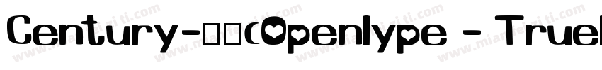 Century-常规(Openlype - Truelype)(Ver字体转换